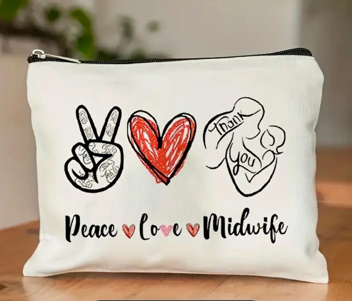 Peace Love & Midwife Pouch